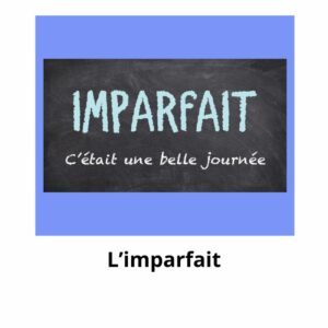 L&rsquo;imparfait