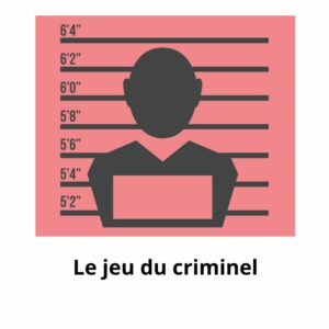 Le jeu du criminel