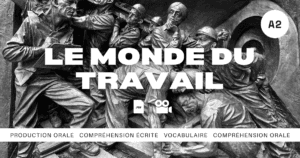 Le monde du travail