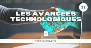 Les avancées de la technologie