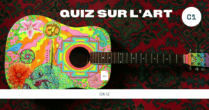 Quiz sur l&rsquo;art