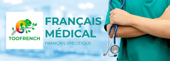 Améliorez votre niveau de français médical