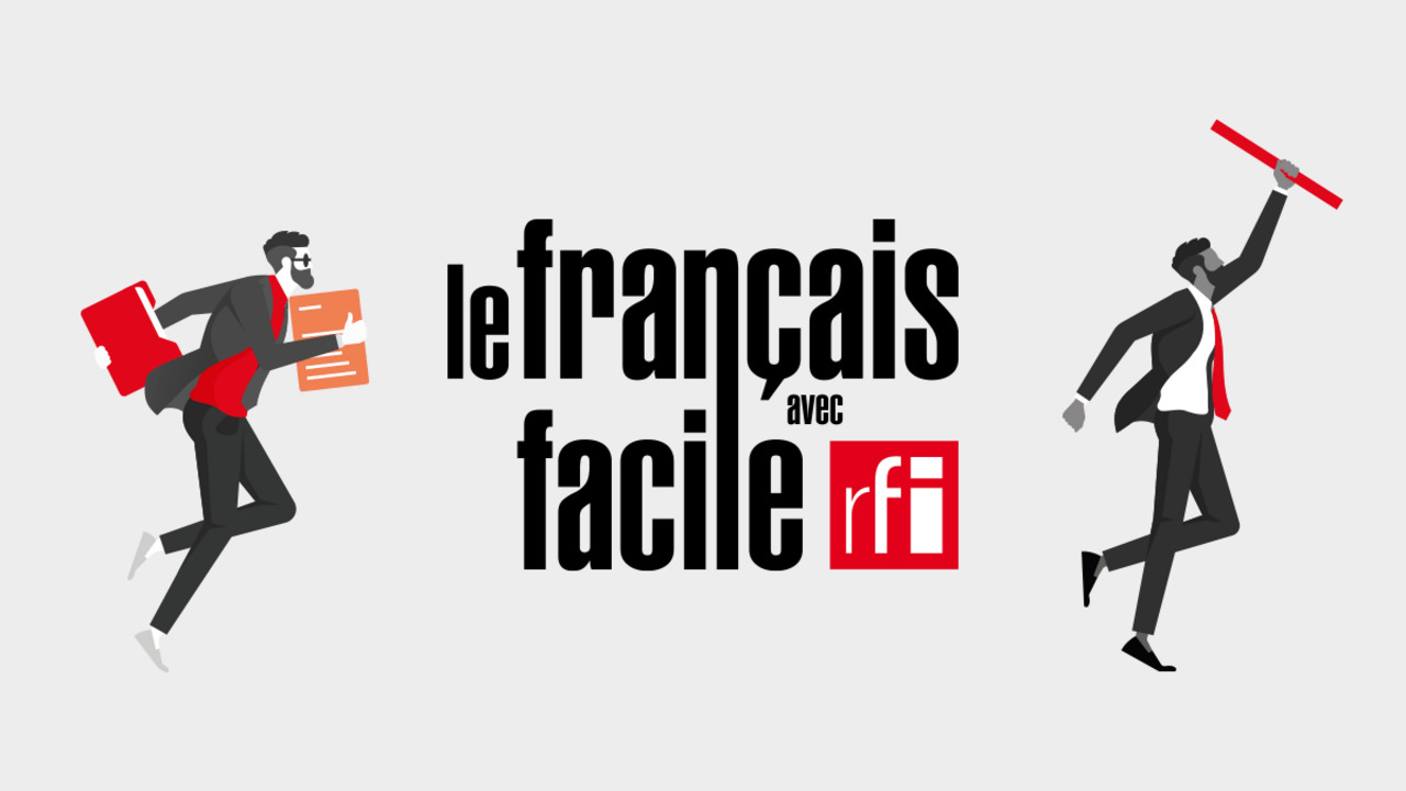 le francais facile avec RFI - Too French - Plateforme de FLE